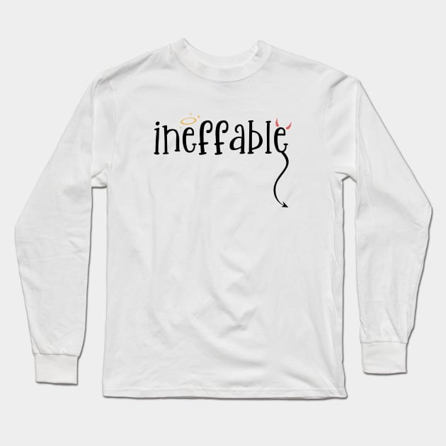 Ineffable Long Sleeve T-Shirt by Sasyall